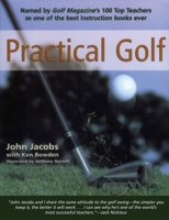 Practical Golf (A simpler, sounder way to a better game with one of the most sucessful teachers in golf history)