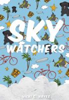 Sky Watchers 162250898X Book Cover