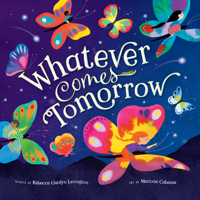 Whatever Comes Tomorrow 1646868412 Book Cover