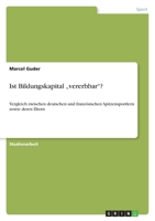Ist Bildungskapital "Vererbbar"? 3640723716 Book Cover