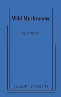 Wild Mushroom 0573662711 Book Cover