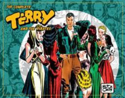 The Complete Terry And The Pirates Volume 3: 1939-1940 1600101445 Book Cover