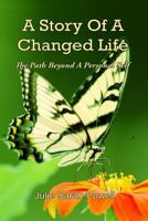 A Story of a Changed Life 0473169207 Book Cover