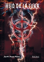 Hijo de la luna (Spanish Edition) 8410076098 Book Cover