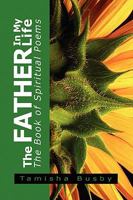 The Father in My Life 1441522905 Book Cover