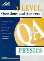 A-level Questions and Answers Physics 1857583582 Book Cover