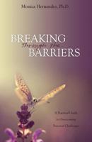 Breaking Through the Barriers 148660126X Book Cover