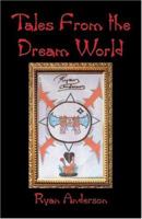 Tales From The Dream World 1413721877 Book Cover