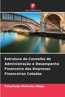 Estrutura do Conselho de Administração e Desempenho Financeiro das Empresas Financeiras Cotadas 6205698609 Book Cover