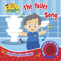 The Little Wiggles: The Toilet Song: Sing-Along Sound Book 1760684848 Book Cover
