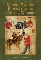 Middle English Romance and the Craft of Memory 1843844176 Book Cover