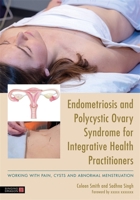 Endometriosis and Pcos 1848193688 Book Cover