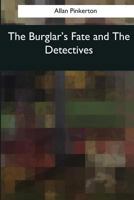 The Burglar's Fate And The Detectives 8027339677 Book Cover