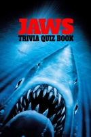 Jaws: Trivia Quiz Book B086L5VFDW Book Cover