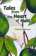 Tales from the Heart of Haiti 1584326158 Book Cover