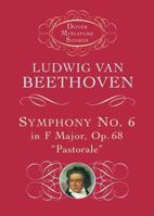 Symphony No. 6 in F Major, Op. 68, "Pastorale" (Dover Miniature Scores) 3795765439 Book Cover