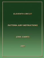 Eleventh Circuit Pattern Jury Instructions 149044405X Book Cover