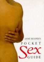 Anne Hooper's Pocket Kama Sutra : A New Guide to the Ancient Arts of Love 1564585093 Book Cover