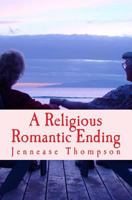 A Religious Romantic Ending 1497405599 Book Cover