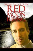 Red Moon Rising 1413747612 Book Cover