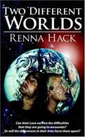 Two Different Worlds 1420869019 Book Cover