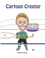 Cartoon Creator 1503391922 Book Cover