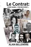 Le Contrat : Code Name: the Big Event 2980984973 Book Cover