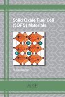 Solid Oxide Fuel Cell (SOFC) Materials (23) 1945291508 Book Cover