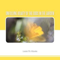 Unfolding Beauty of the Odds in the Garden 1456798456 Book Cover