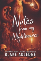 Notes from my Nightmares: A Horror Short Story Anthology B0BGN97RTF Book Cover