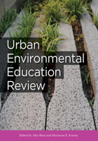Urban Environmental Education Review (Cornell Series in Environmental Education) 1501707752 Book Cover