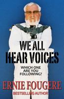 Nous Entendons Tous Des Voix: Laquelle Suivez-Vous? 0994725302 Book Cover