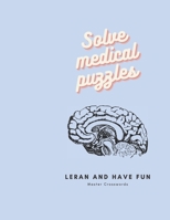 Solve medical puzzles: Learn and have Fun B08P8D74JN Book Cover