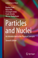 Particles and Nuclei: An Introduction to the Physical Concepts 366249583X Book Cover