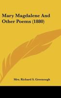 Mary Magdalene And Other Poems 1179220730 Book Cover