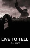 Live to Tell 1477213686 Book Cover