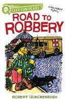 Road to Robbery: A Miss Mallard Mystery 1534415718 Book Cover