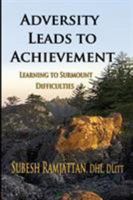 Adversity Leads to Achievement: Learning to Surmount Difficulties 1935434810 Book Cover