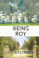 Being Roy 1635337127 Book Cover