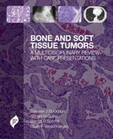 Bone and Soft Tissue Tumors 1907816224 Book Cover