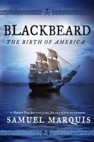 Blackbeard: The Birth of America 1943593213 Book Cover