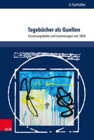Die Entdeckung der Diaristik : Eine Geschichte der Tagebuchforschung Seit 1800 3847111795 Book Cover
