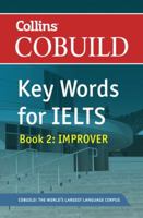 COBUILD Key Words for IELTS: Book 2 Improver 0007365462 Book Cover