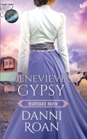 Genevieve's Gypsy : Heartsgate Haven B098CK4L7K Book Cover