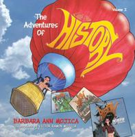 The Adventures of Little Miss HISTORY, Volume I (Volume 1) 0998915408 Book Cover