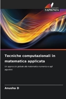 Tecniche computazionali in matematica applicata (Italian Edition) 6630448677 Book Cover