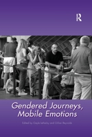 Gendered Journeys, Mobile Emotions 0367603217 Book Cover