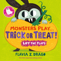 Monsters Play... Trick or Treat! 1536252263 Book Cover