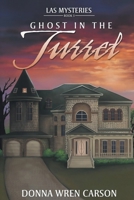 Ghost in the Turret B0CW2MRSLH Book Cover