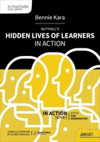 Nuthall's Hidden Lives of Learners in Action 1036003582 Book Cover